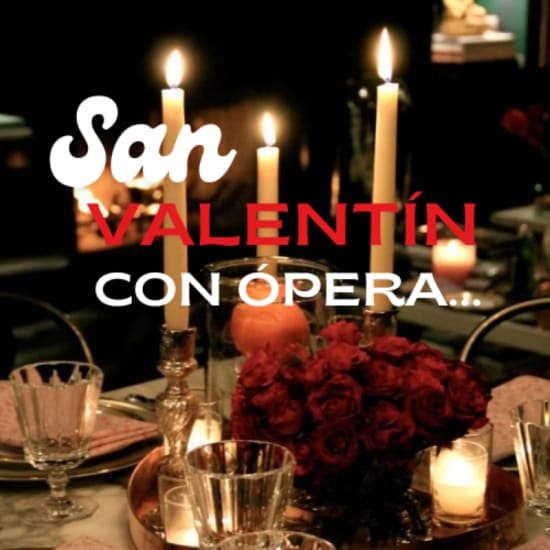 La Favorita: cena y ópera por San Valentín