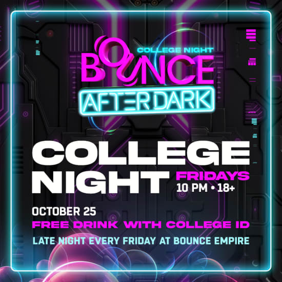 Bounce Empire - College Night