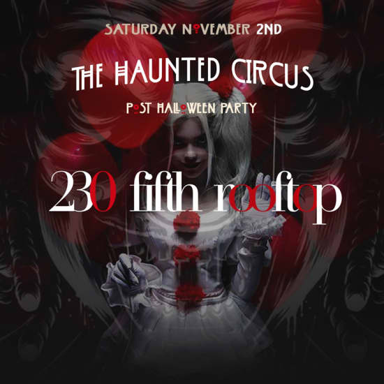 Haunted Circus Post Halloween Party at 230 Fifth New York Fever