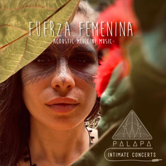 Fuerza Femenina - An Open-Air Intimate Concert Series at Palapa