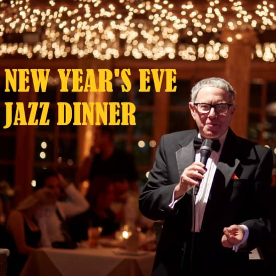 New Year’s Eve Jazz Dinner Show & Party