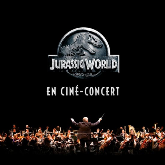 Ciné-concert : Jurassic World au Palais des Congrès