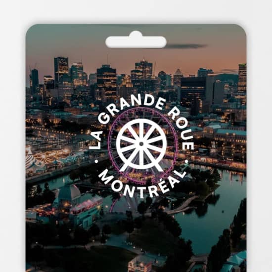 La Grande Roue de Montréal - Certificat cadeau