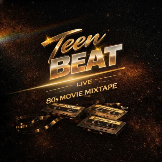 Teen Beat Live | 80s Movie Mixtape