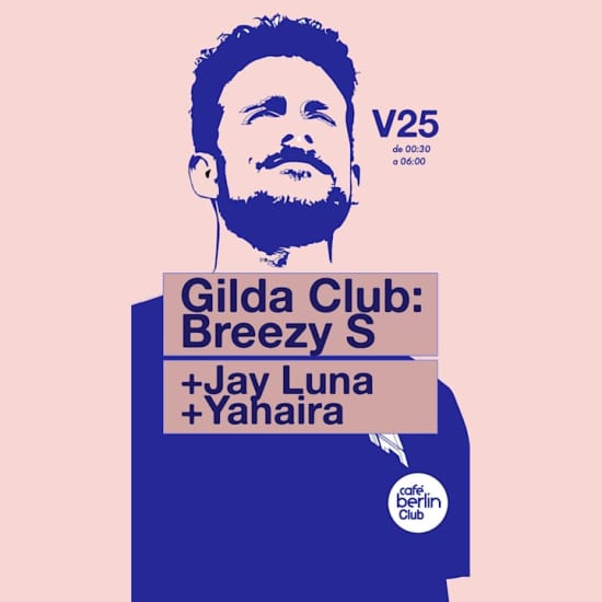 Gilda Club · Breezy S + Yahaira + Jay Luna