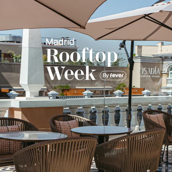 Osadía Lounge & Sky Bar - Madrid Rooftop Week 2022