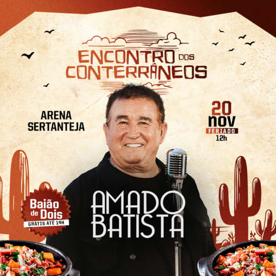 Show Encontro dos Conterrâneos com Amado Batista no Arena Sertaneja - Feriado