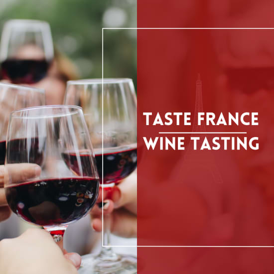 A Taste of France Wine Tasting 5 Remarkable classics Fever