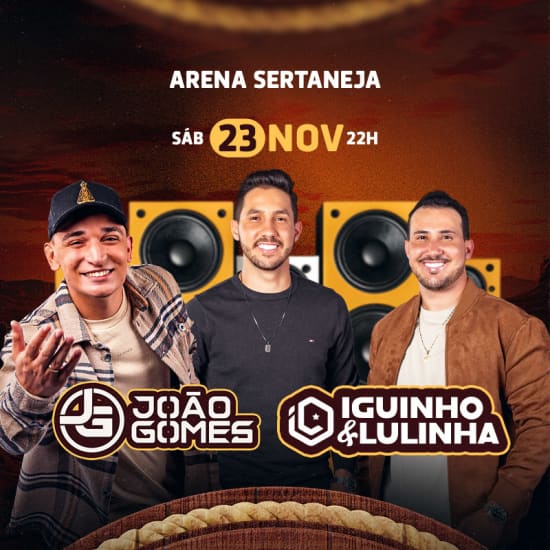 ﻿& João Gomes e Iguinho muestran Lulinha en la Arena Sertaneja