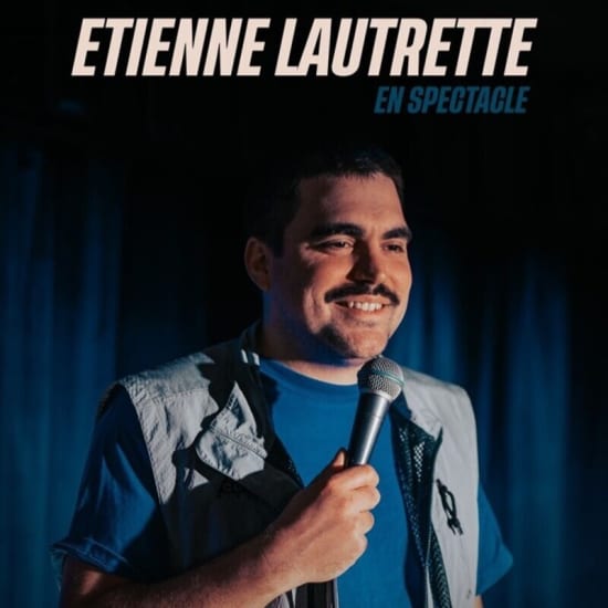 Etienne Lautrette au théâtre BO Saint-Martin