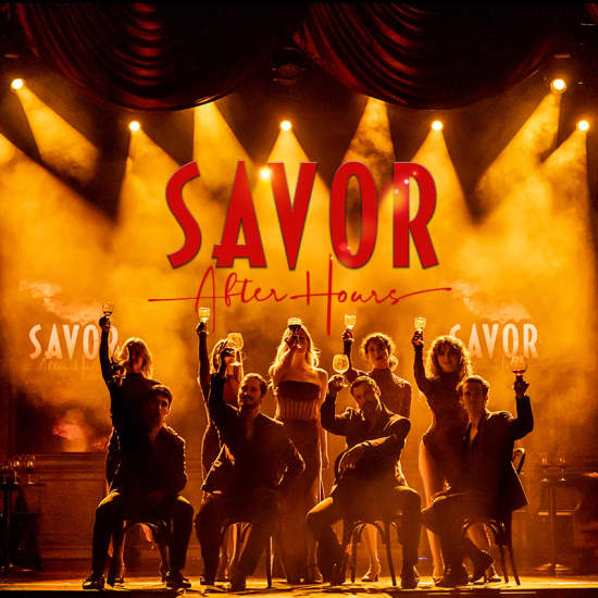 SAVOR After Hours starring Maks and Val Chmerkovskiy