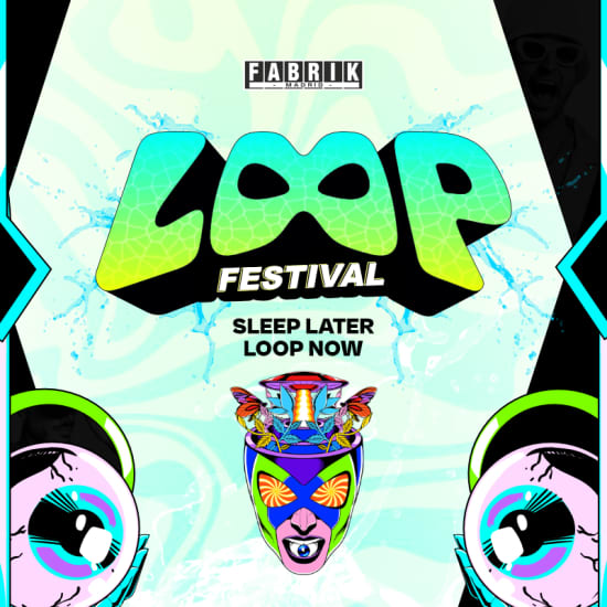 LOOP FESTIVAL 2026 en FABRIK con Fisher, Gordo y Wade