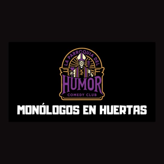 Monólogos en La Parroquia del Humor