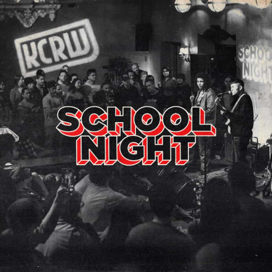 KCRW Presents School Night