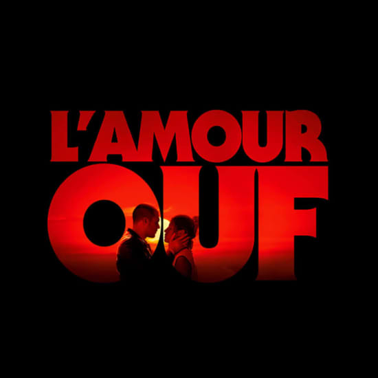 ﻿L'amour ouf