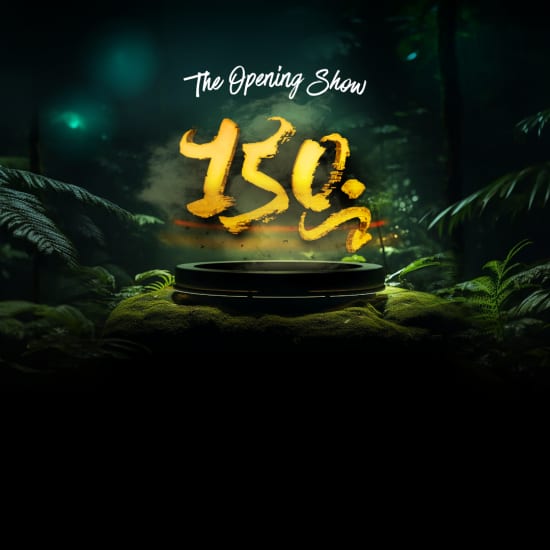150: The Opening Show en Fabrik