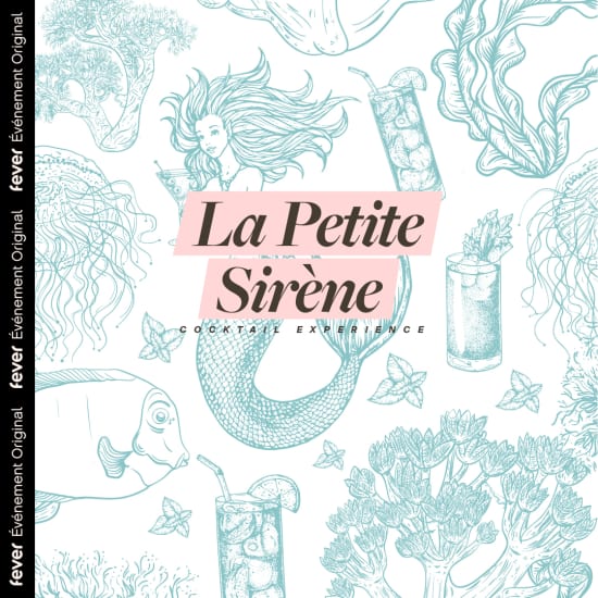 La Petite Sirène: Expérience Cocktail - Liste d’attente