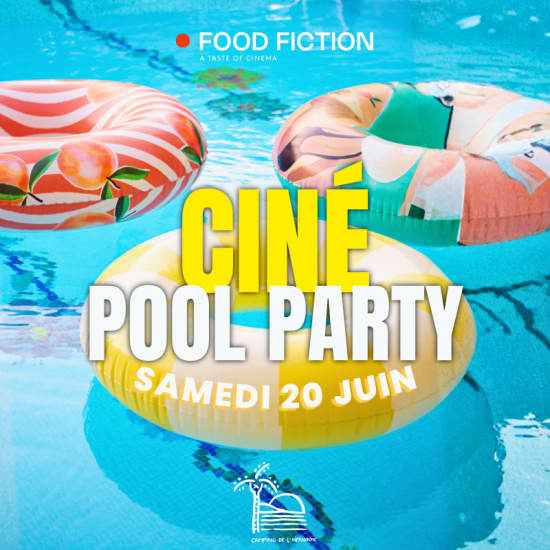 Food Fiction x Camping de l'Hippodrome - Ciné Pool Party