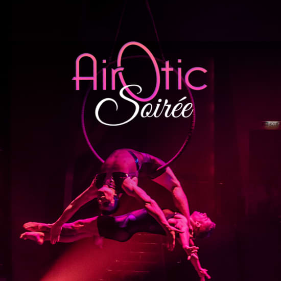 Airotic Soirée: Um cabaret de circo burlesco