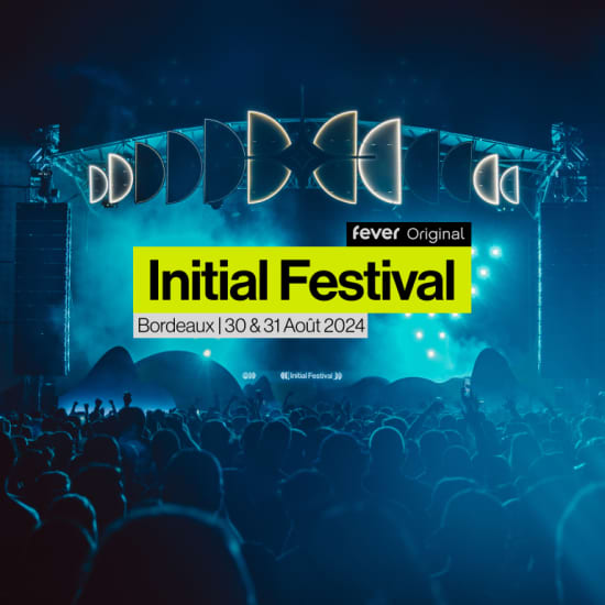Initial Festival 2024 - le plus grand festival électro en plein air de Bordeaux - Liste d'attente