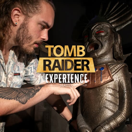 The Tomb Raider Experience Seattle