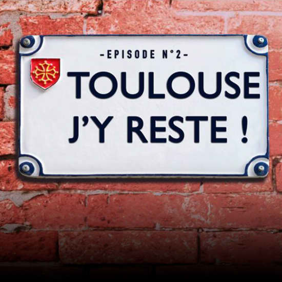 "Toulouse J'y Reste !" à la Comédie de Toulouse