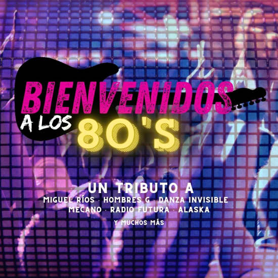 Bienvenidos a los 80´s