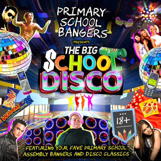 Primary School Bangers Presents The Big School Disco - Brighton