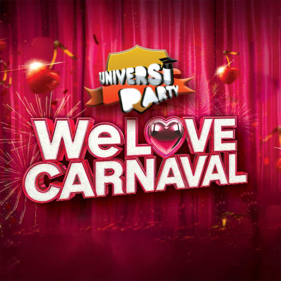 UNIVERSIPARTY: WE LOVE CARNAVAL 2026 - Valentine's Day experience in Fabrik