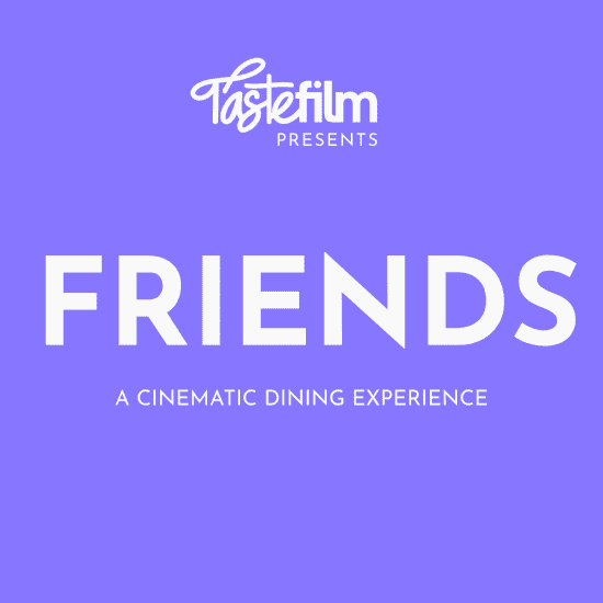 Taste Film presents Friends (1994-2004) — event image