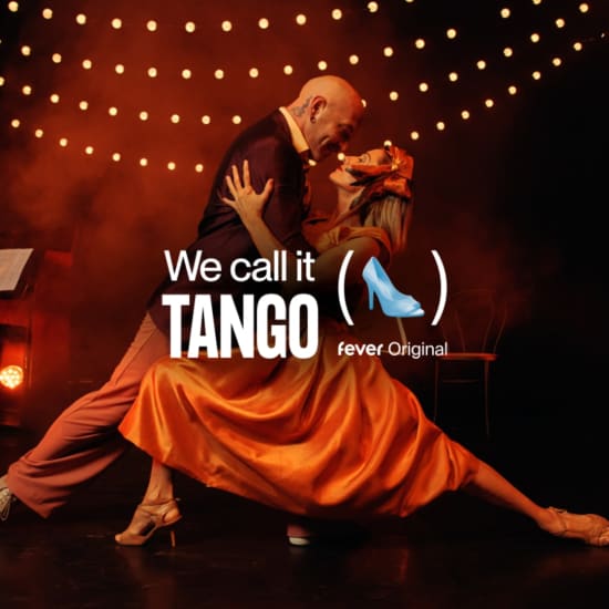 We call it Tango: A Sensational Argentine Dance Show