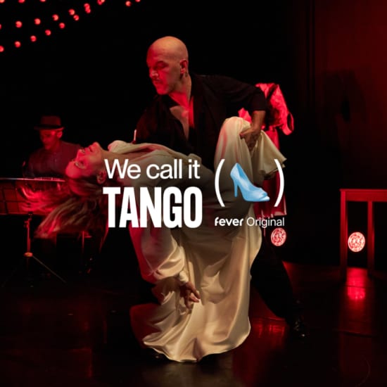 We call it Tango: A Sensational Argentine Dance Show