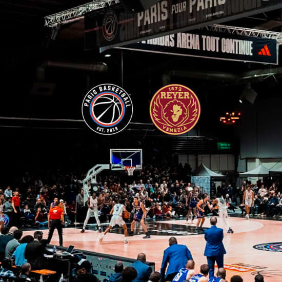 Paris Basketball vs Umana Reyer Venise