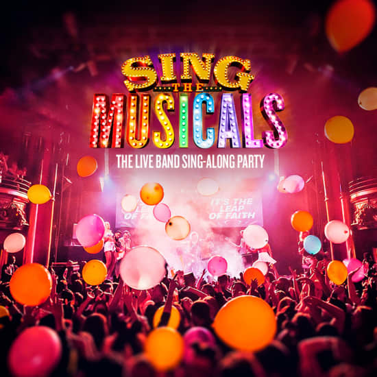 Sing The Musicals: The Live Band Sing-along Party!