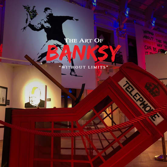 The Art of Banksy: "Without Limits" Exhibition