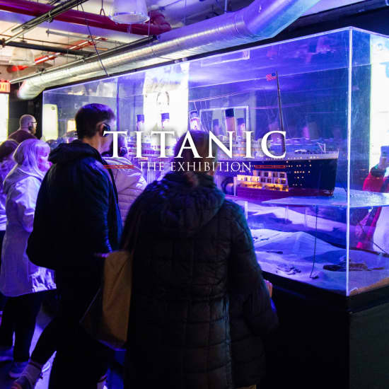 Titanic: The Exhibition - Waitlist