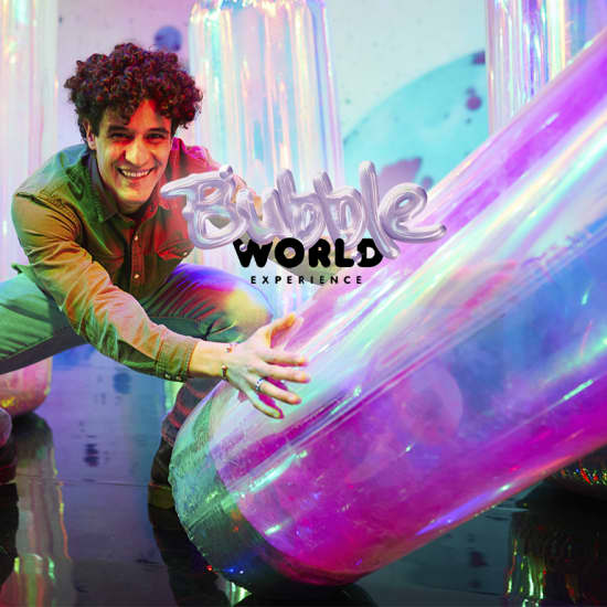 Bubble World : L'expérience immersive - Liste d'attente