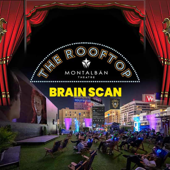 Brain Scan presented by Rooftop Movies at The Montalban