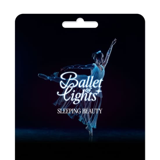 Ballet of Lights : La Belle au bois dormant dans un spectacle étincelant – Carte Cadeau