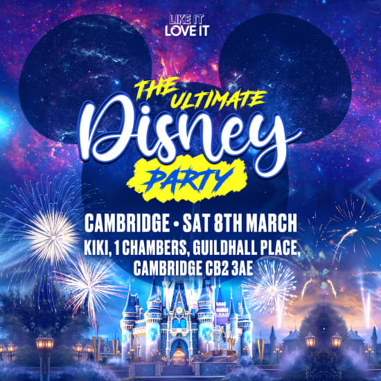 The Ultimate Disney Party - Cambridge