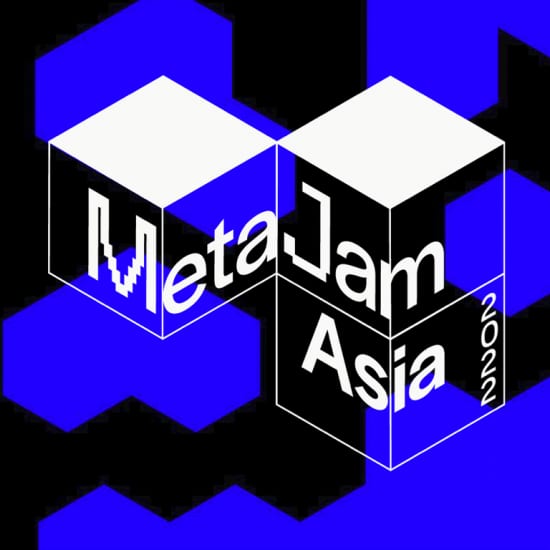 MetaJam Asia 2022: Digital Art and Experiential Festival
