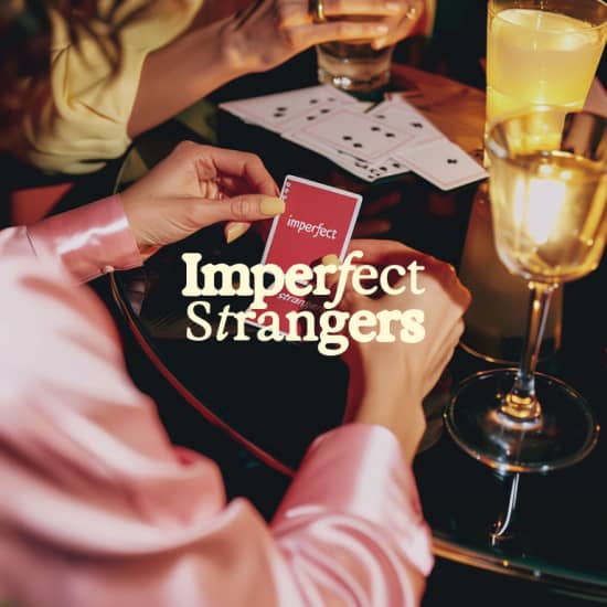 Imperfect Strangers: Cena, Rie, Conecta