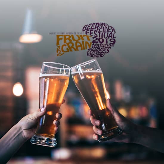 Fruit and Grain: Unlimited Beer & Cider Festival
