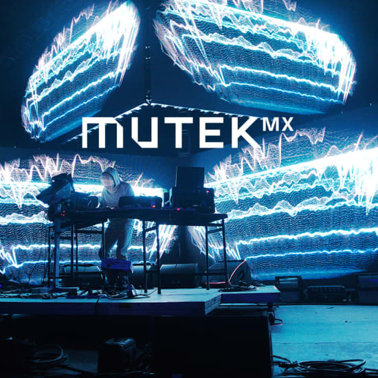 MUTEK MX: 18 años construyendo puentes entre arte y tecnología