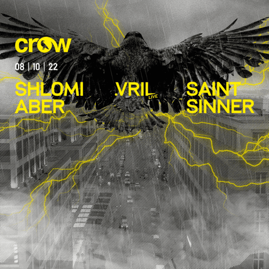 Crow Techno Club con Shlomi Aber, Vril y Saint Sinner ¡copa incluida!