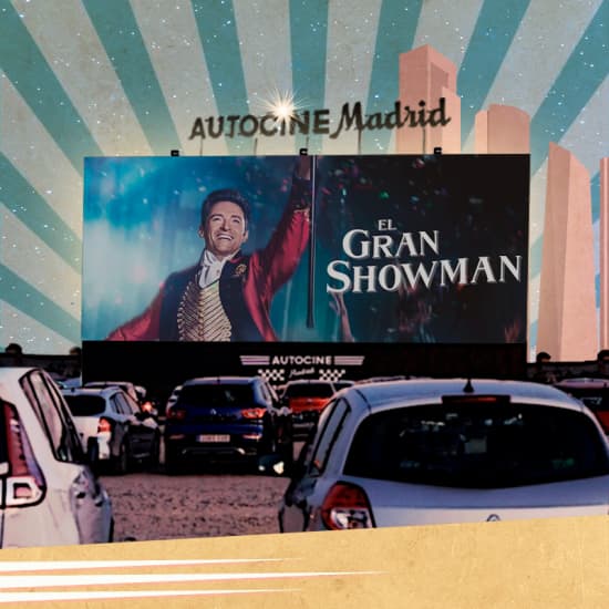 El gran showman en Autocine Madrid