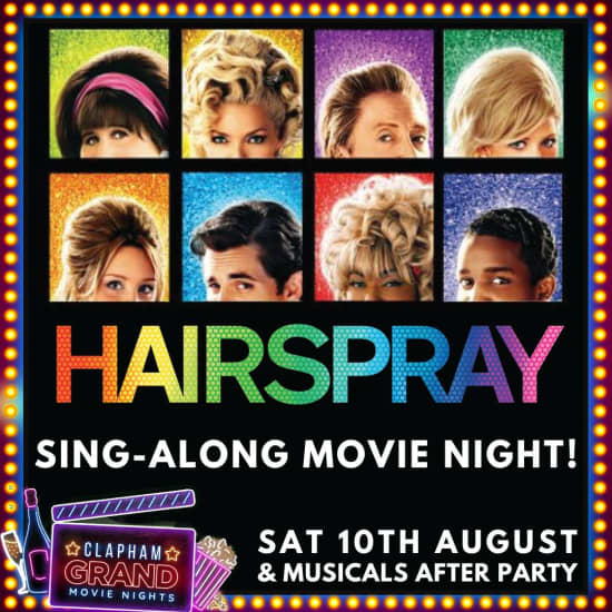Hairspray Sing-Along Movie Night & Musicals After Party