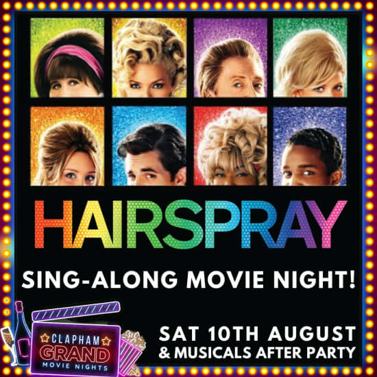 ﻿Noche de Cine Hairspray Sing-Along & After Party de Musicales