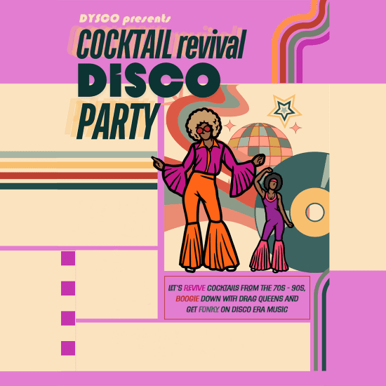 Cocktail Revival DysCo Party | Drag Queen Masterclass