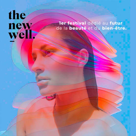 ﻿Festival dedicated to the future of beauty and well-being: The New Well